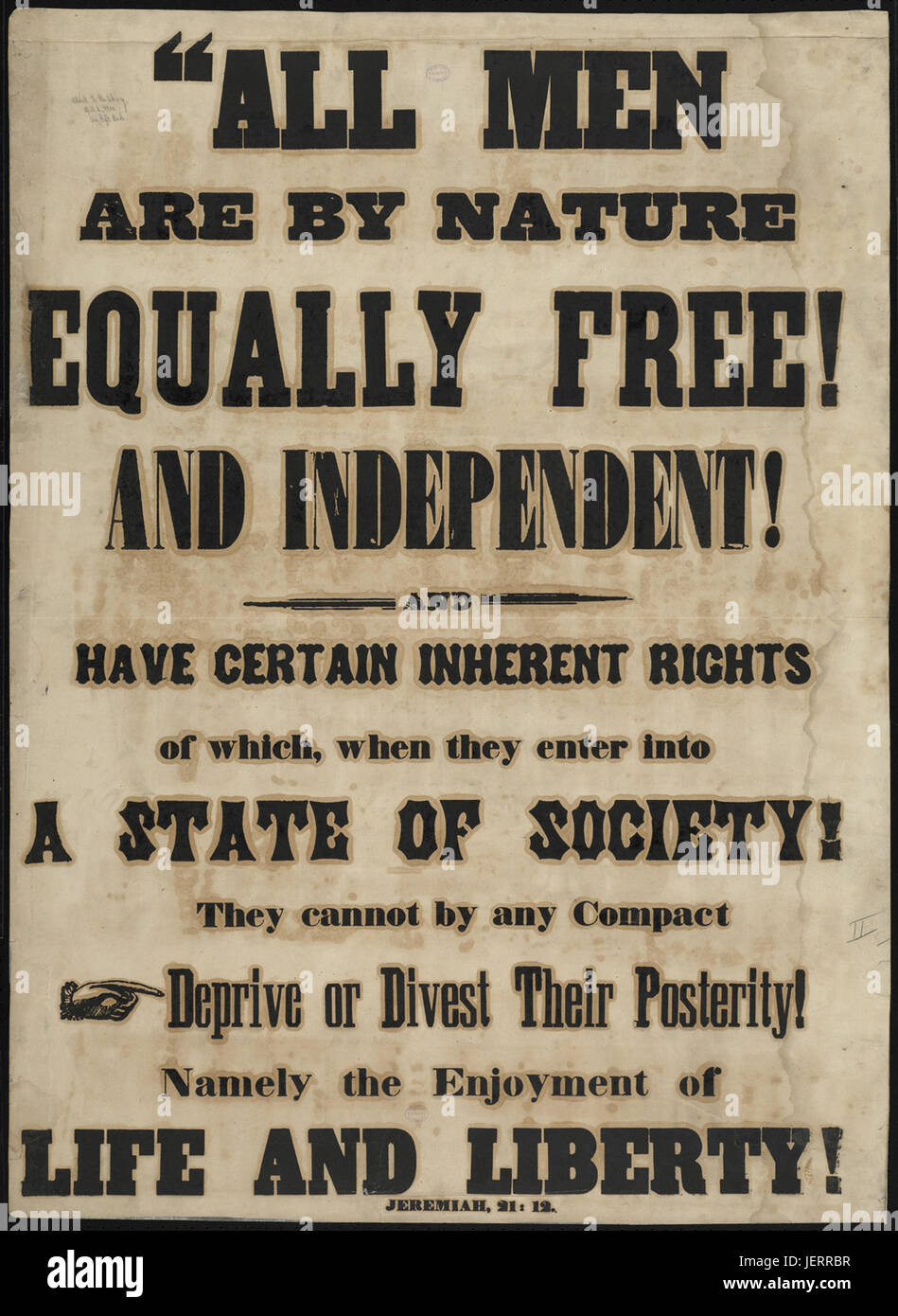 Alle Menschen sind von Natur aus ebenfalls kostenlos! Und unabhängig! Und haben bestimmte innewohnenden Rechte davon, wann geben Sie dann in einen Zustand der Gesellschaft! Sie können nicht durch eine kompakte Deprive oder ihre Nachkommenschaft zu veräußern!   -19. Jahrhundert Anti-Sklaverei Breitseiten Stockfoto