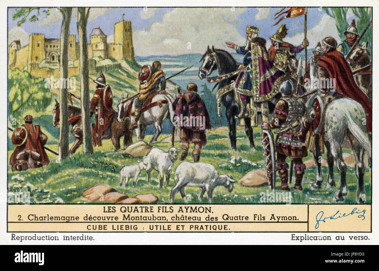 Die vier Söhne von Aymon / Renaud de Montauban. Karl der große entdeckt Montauban / Montalbano, die Burg von den vier Söhnen. Liebig-Sammler-Karte, 1943 Stockfoto