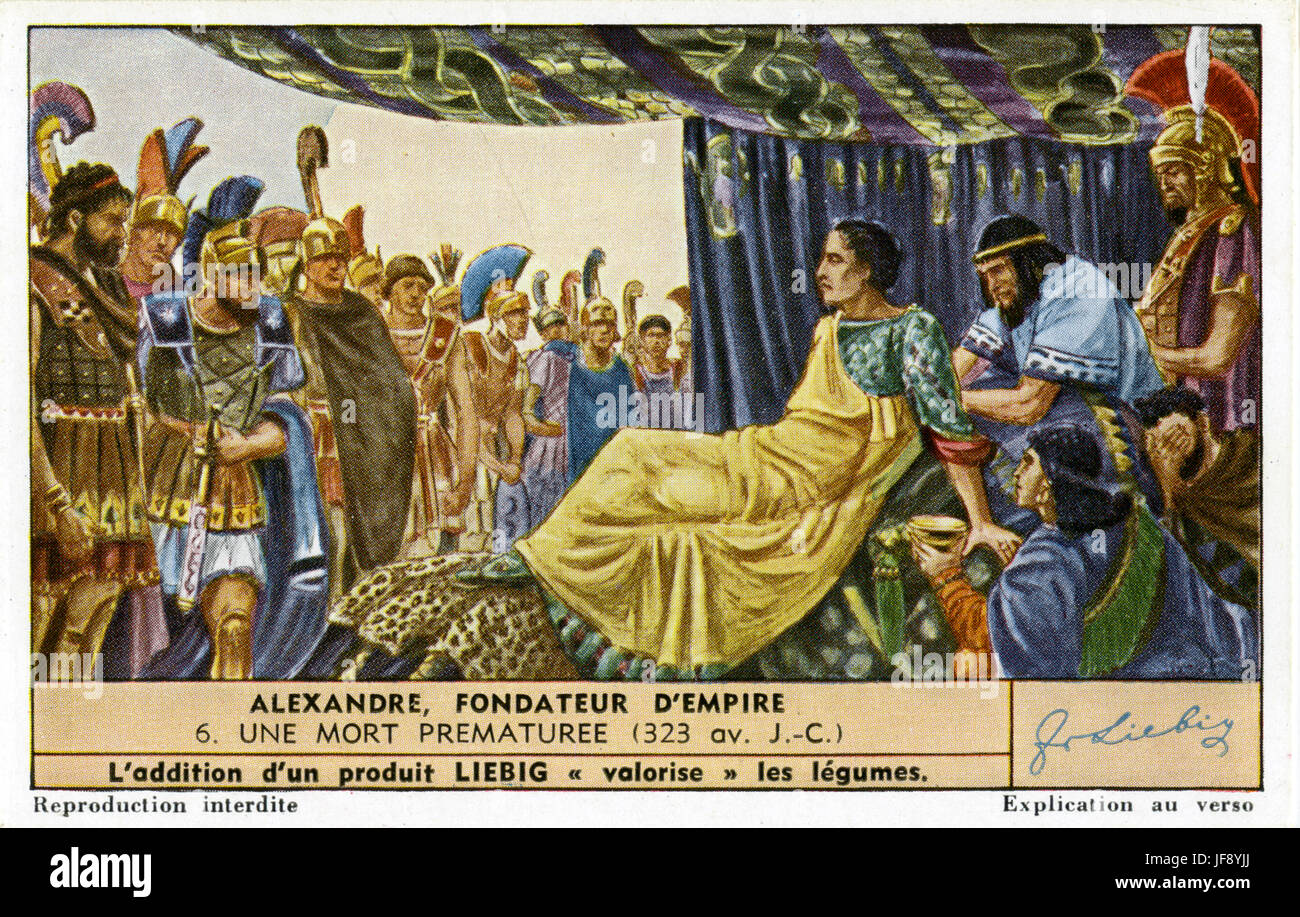 Alexander der große (20./21. Juli 356 v. Chr. – 10/11 Juni 323 v. Chr.). Tod im Alter von 32 Jahren unter einer plötzlichen Krankheit 323 BC. Seine Soldaten zollen ihm auf seinem Sterbebett. Liebig-Sammler-Karte, 1950 Stockfoto