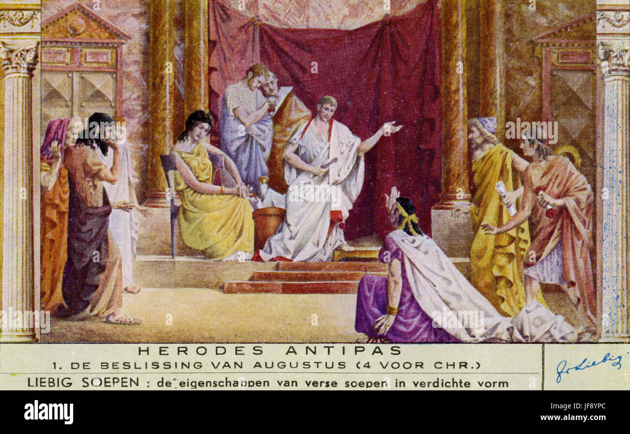 Herodes ist Tetrarch von Kaiser Augustus, 4 v. Chr. benannt. Herodes