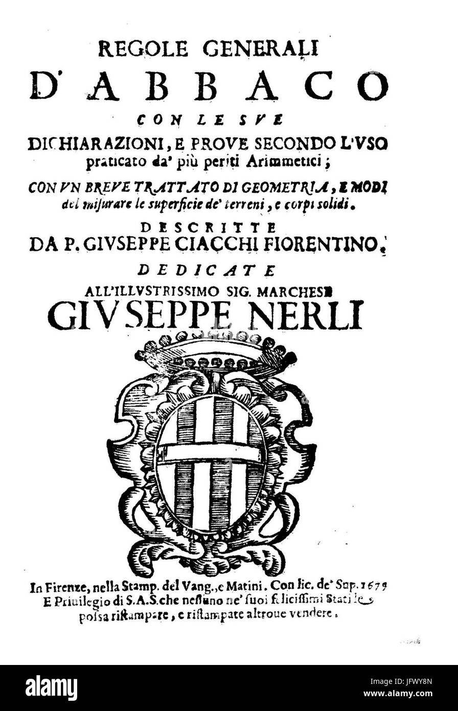 Ciacchi - Regole Generali d'abbaco Con le sue Dichiarazioni e beweisen Secondo soeben Praticato da' piơB9 Periti Aritmetici, 1679-1254157 Stockfoto