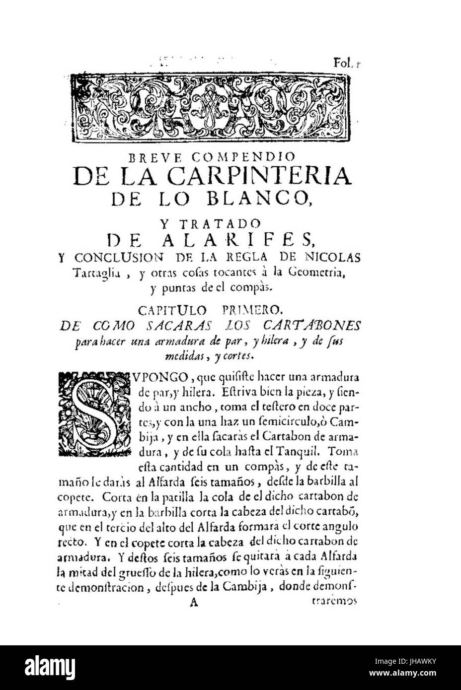 Lopez de Arenas - Breve Compendio De La Carpinteria de lo Blanco y Tratado de Alfaros, 1727-1427289 Stockfoto