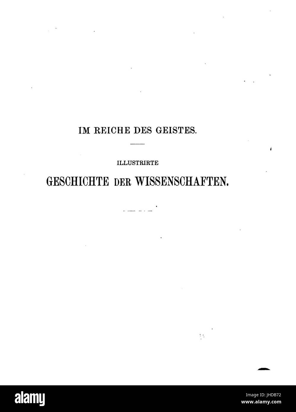 Ein Auszug aus *im Reiche des Geistes* von Faulmann, der geistige und intellektuelle Konzepte des 19. Jahrhunderts diskutiert und philosophische und kulturelle Veränderungen reflektiert. Stockfoto Ein Auszug aus *im Reiche des Geistes* von Faulmann, der geistige und intellektuelle Konzepte des 19. Jahrhunderts diskutiert und philosophische und kulturelle Veränderungen reflektiert. Stockfoto