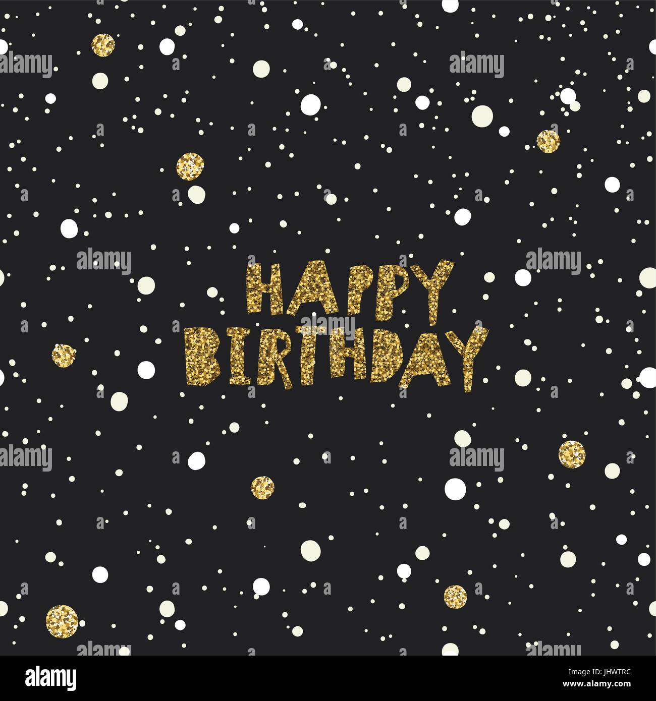 Alles Gute zum Geburtstag auf schwarzem Hintergrund mit weißen und goldenen chaotischen Punkten. Vektor Vorlage für Verpackungsdesigns und Einladungskarten Stock Vektor