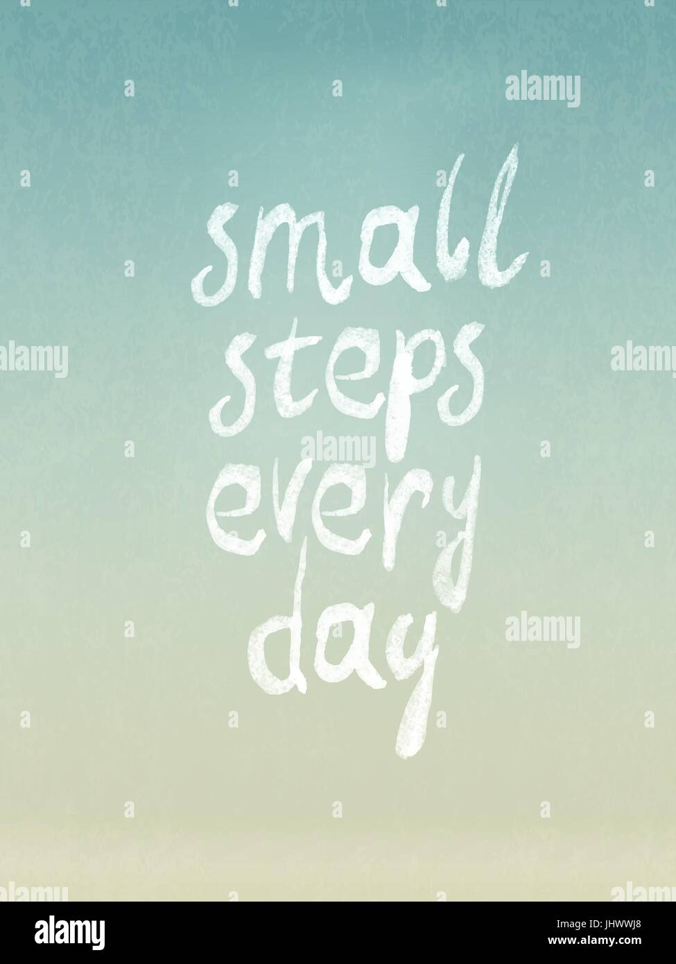 Grunge Vintage Vektor-Design mit "kleinen Schritten jeden Tag" Satz.  Für Retro-Look und Vintage-Designs. Himmelshintergrund Ansicht abstrakt blau Stock Vektor