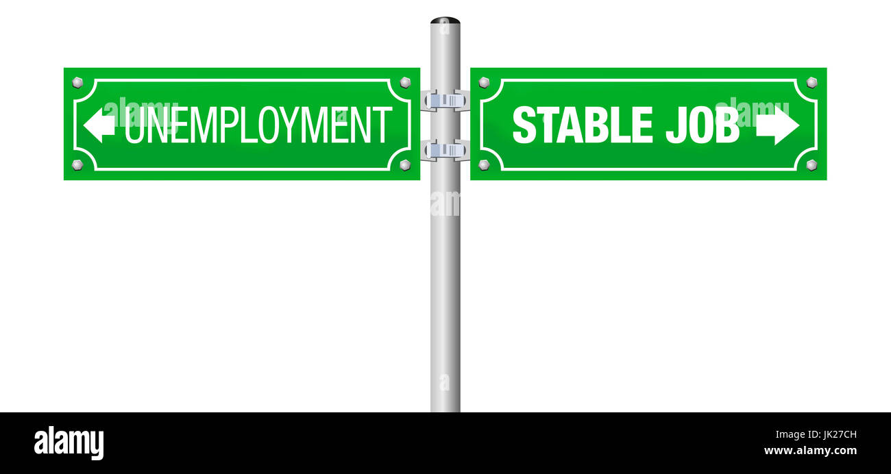 Arbeitslosigkeit und stabil auf einem grünen Wegweiser geschrieben. Stockfoto