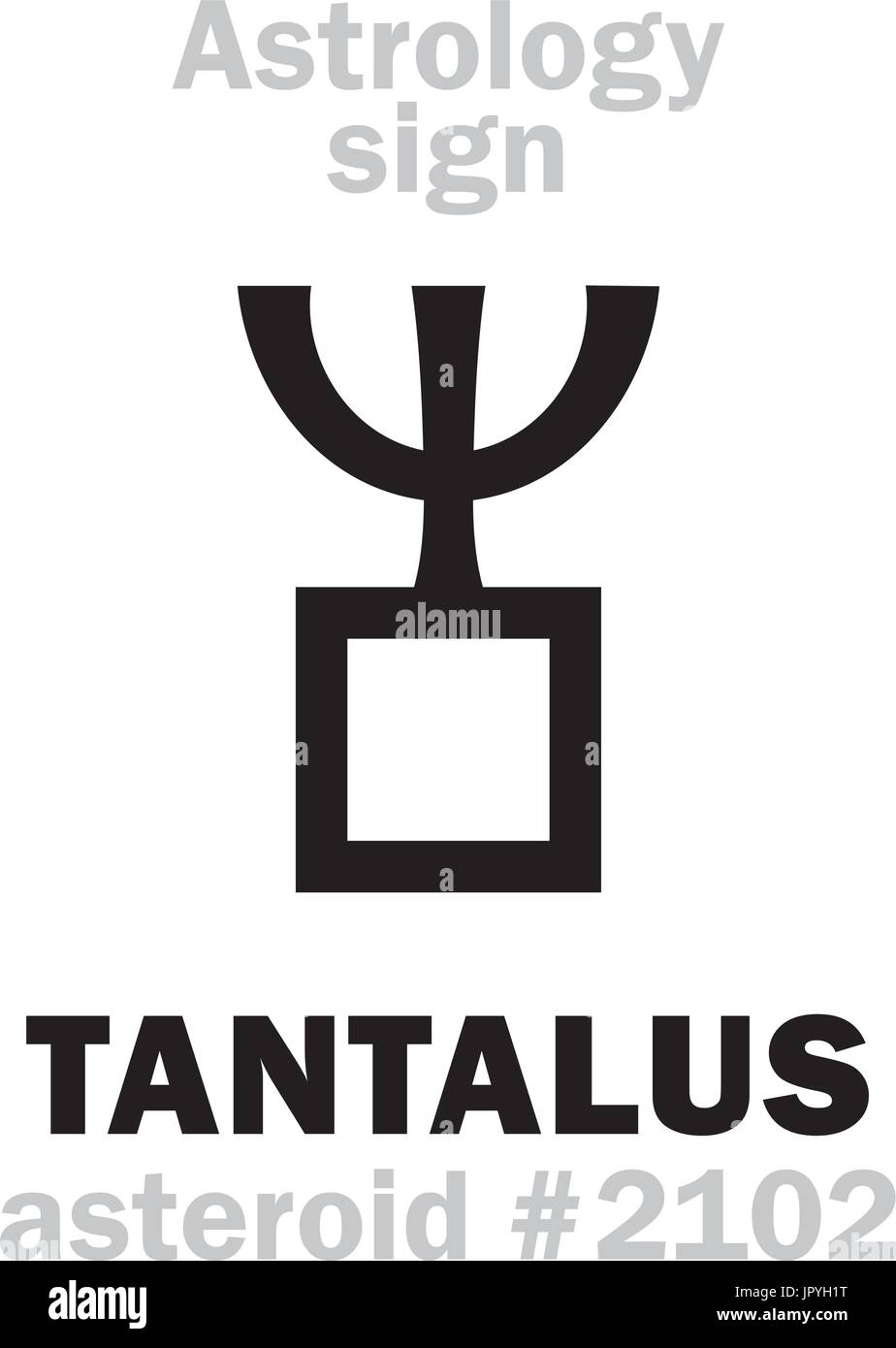 Astrologie-Alphabet: TANTALUS, Asteroid #2102. Hieroglyphen Charakter Zeichen (einzelnes Symbol). Stock Vektor