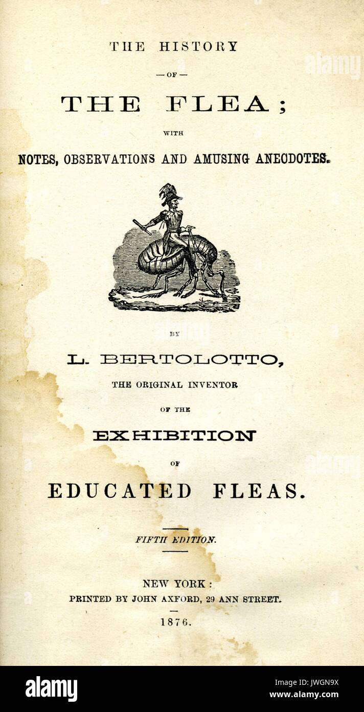 Die Geschichte der Flohmarkt, Titelseite eines Buches von L Bertolotto, die ursprünglichen Erfinder der Ausstellung von gebildeten Flöhe, eine Flea Circus, mit Bild der Mann, ein Flohmarkt wie ein Pferd, 1876. Stockfoto