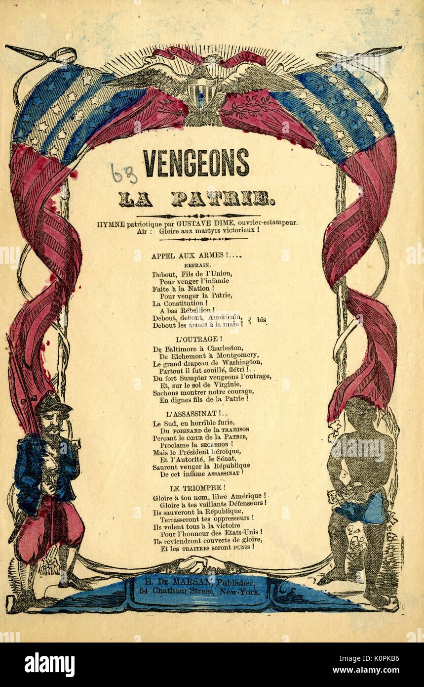 Breitseite aus dem amerikanischen Bürgerkrieg, der den Titel "vengeons La Patrie,' oder 'Räche die Heimat", eine Ballade in französischer Sprache von Gustave Dime geschrieben, sammelnd Französische Männer für die Union, New York, New York, 1863 zu kämpfen. Stockfoto