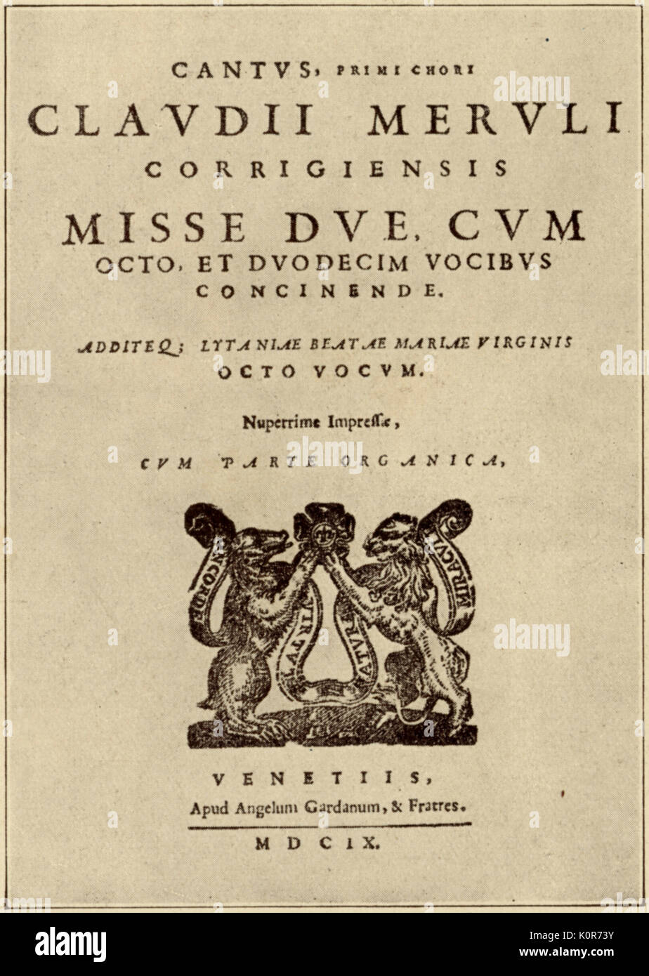 MERULO, Claudio. Titel - Seite zu zwei Acht- und zwölf - Teil Massen, Venedig, 1609. Stockfoto