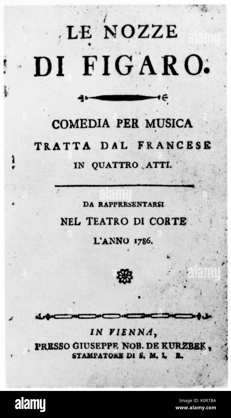 Wolfgang Amadeus Mozart. Le nozze di Figaro - die Hochzeit des FigaroTitlepage. Österreichischen Komponisten (1756-1791). Opera buffa. Stockfoto