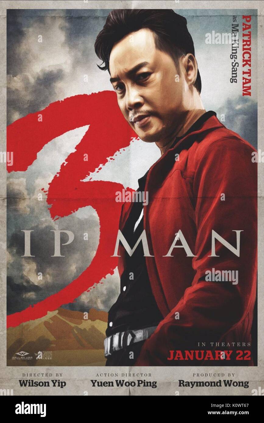 Patrick Tam Poster Ip Man 3 Yip Man 3 2015 Stockfotografie Alamy