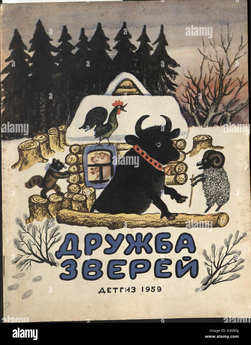 Ein Cover von einem russischen Märchen mit dem Titel "Tierische Freundschaft' mit einem Stier mit anderen Nutztiere und eine Holzhütte unter Schnee von Detgiz, 1959. Stockfoto