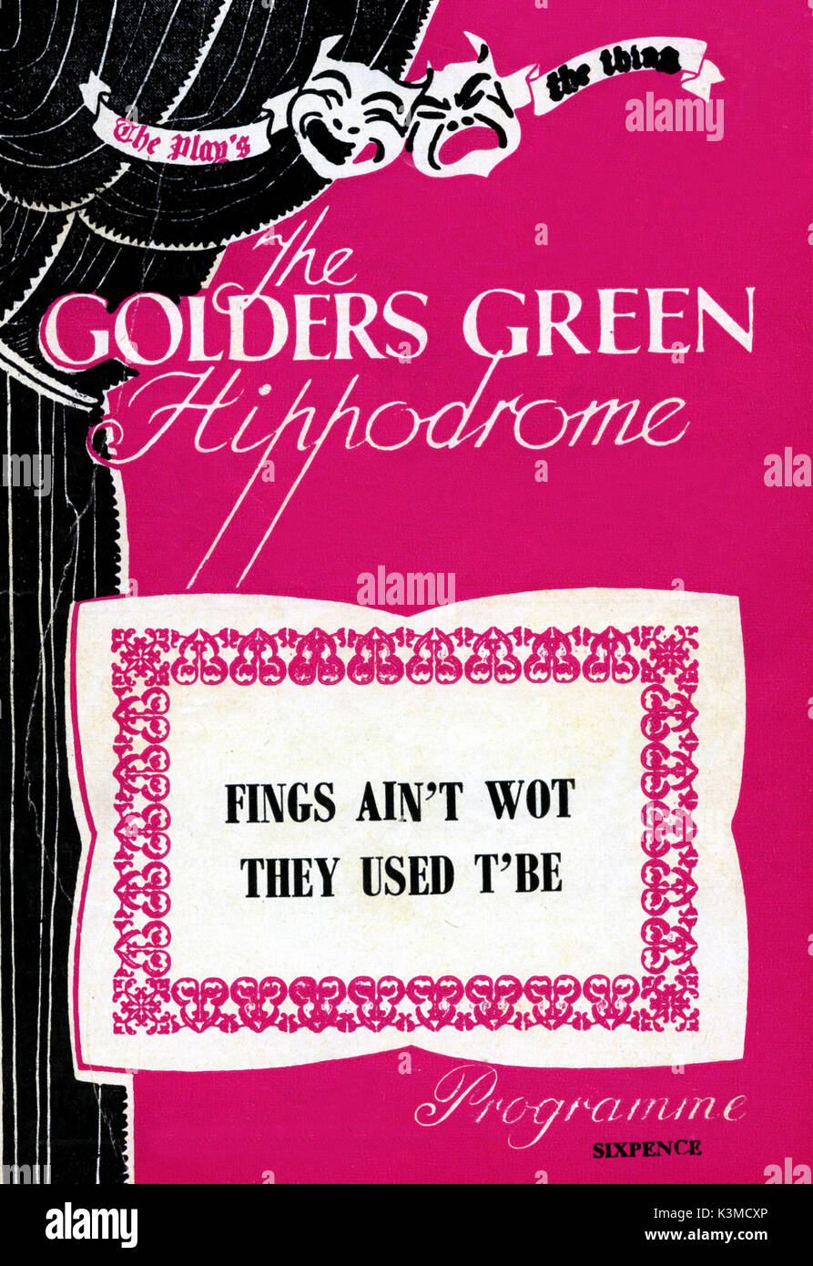FINGS AIN'T WOT SIE T'[Theater] Die Hippordrome Golders Green, London. Stockfoto