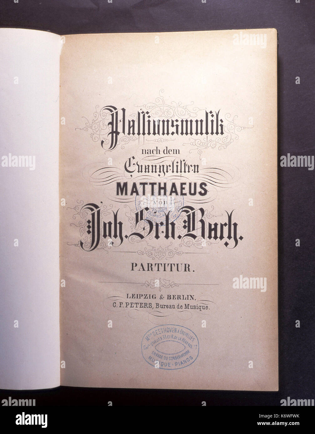 BACH, Johann Sebastian (Deutscher Komponist und Organist, 21. März 1685 - vom 28. Juli 1750) - ST MATTHEW PASSION Titlepage der gedruckten Partitur. Von Peters, pre-1900 veröffentlicht. Stockfoto
