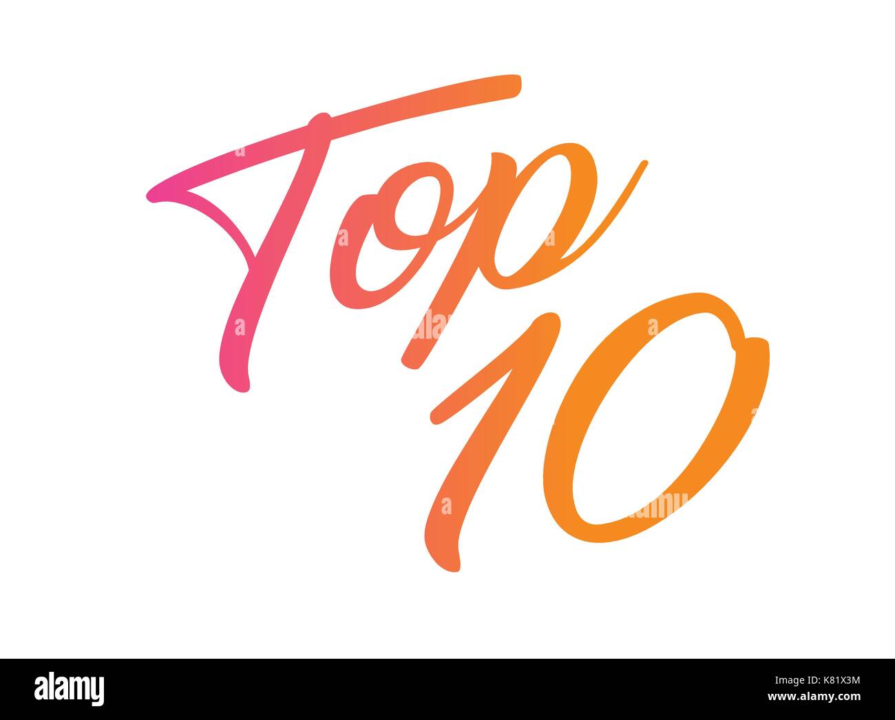Der farbverlauf orange bis rosa isoliert Hand schreiben Wort top ten Ranking Stock Vektor