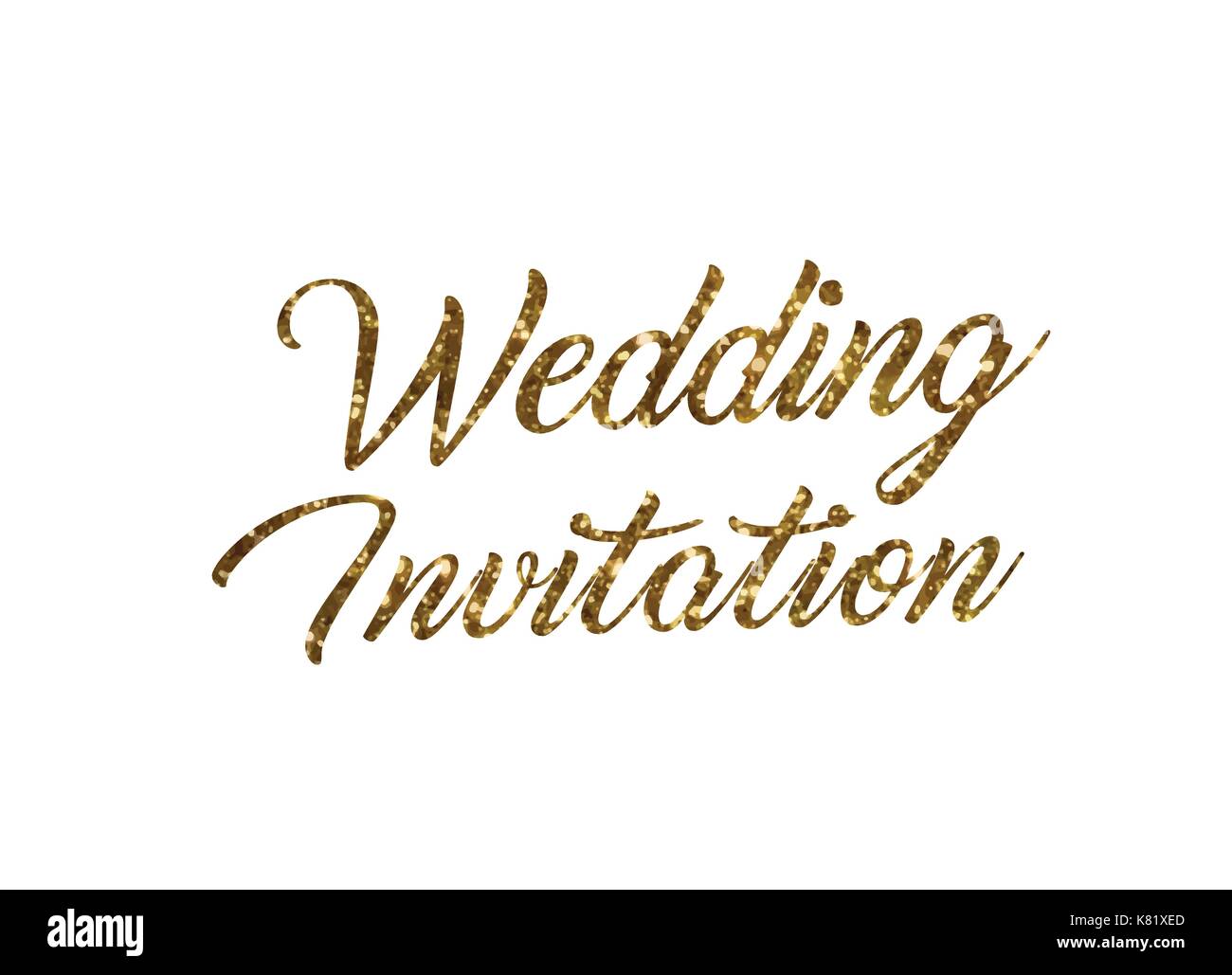 Die goldenen Glitter von isolierten Hand schreiben Wort Hochzeit Einladung auf weißem Hintergrund Stock Vektor