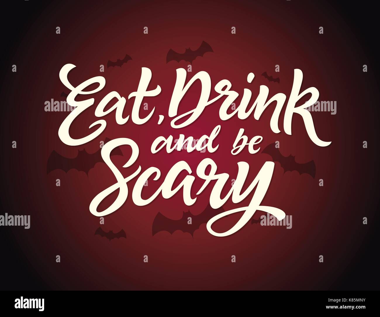 Essen, Trinken und beängstigend sein - Halloween Card mit Kalligraphie Text. Hand, Pinsel, Stift Schriftzug gezogen. Weißer Text auf gruselig roten und schwarzen Hintergrund mit Fledermäusen Stock Vektor