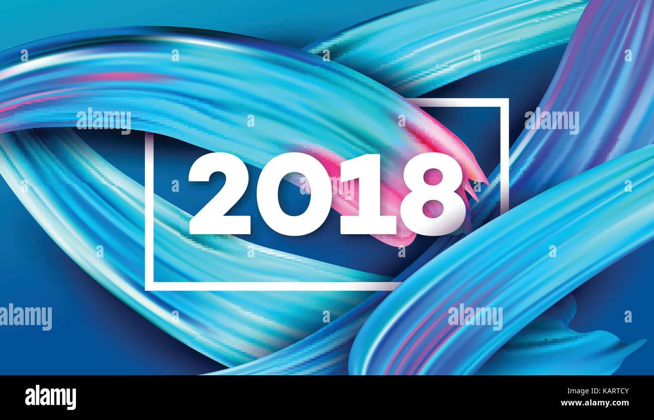 2018 Das neue Jahr auf dem Hintergrund einer bunten Pinselstrich Öl- oder Acrylfarbe Gestaltungselement für Präsentationen, Flyer, Faltblätter, Postkarten und Poster. Vector Illustration Stock Vektor