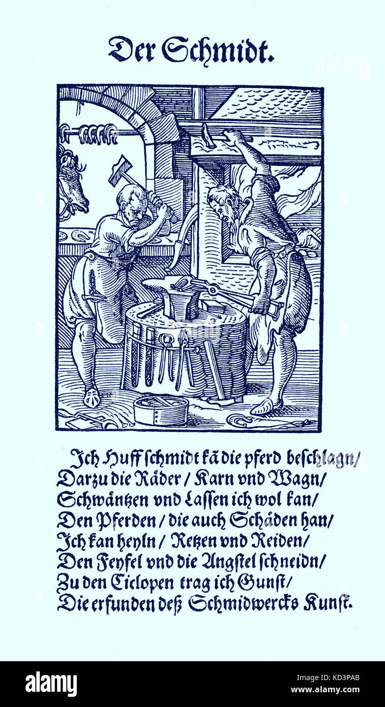 Schmied (der Schmidt/Schmied), aus dem Buch der Gewerke/das Standebuch (Panoplia omnium illiberalium mechanicarum...), Sammlung von Holzschnitten von Jost Amman (13. Juni 1539 -17. März 1591), 1568 mit begleitendem Reim von Hans Sachs (5. November 1494 - 19. Januar 1576) Stockfoto