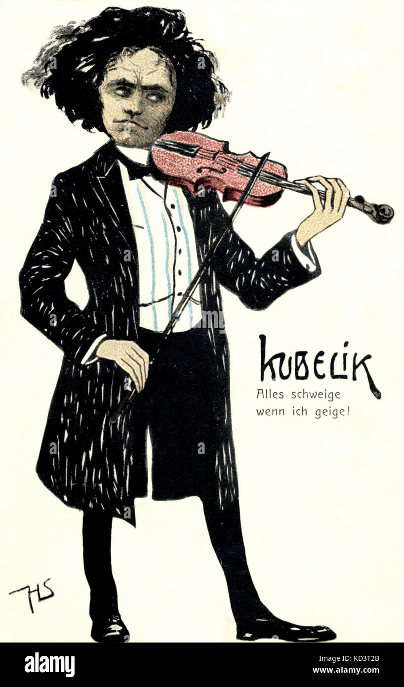 KUBELIK, J-Karikatur-holding Violine "Alles Schweige wenn ich Geige!" [Alle schweigt, wenn ich Spiele (Violine)]. Tschechische Geiger (1880-1940) Stockfoto