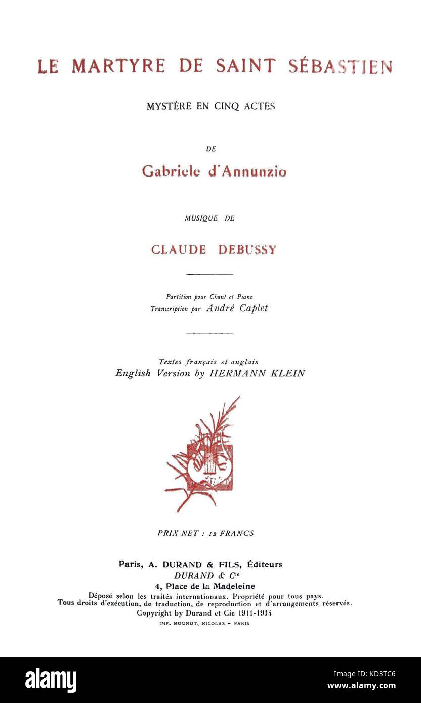 Le Martyre de Saint Sébastien von Claude Debussy - Titelseite, 1911. Die von Durand et Fils, Paris veröffentlicht. CD: der französische Komponist, 22. August 1862 - 25. März 1918. Stockfoto