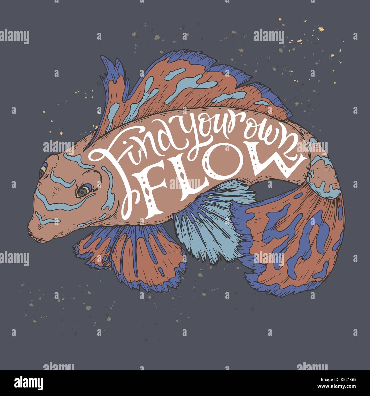 Farbe Pinsel Schriftzug inspiration Zitat mit tropischen Fischen sagen Ihres eigenen Flow finden. Stock Vektor