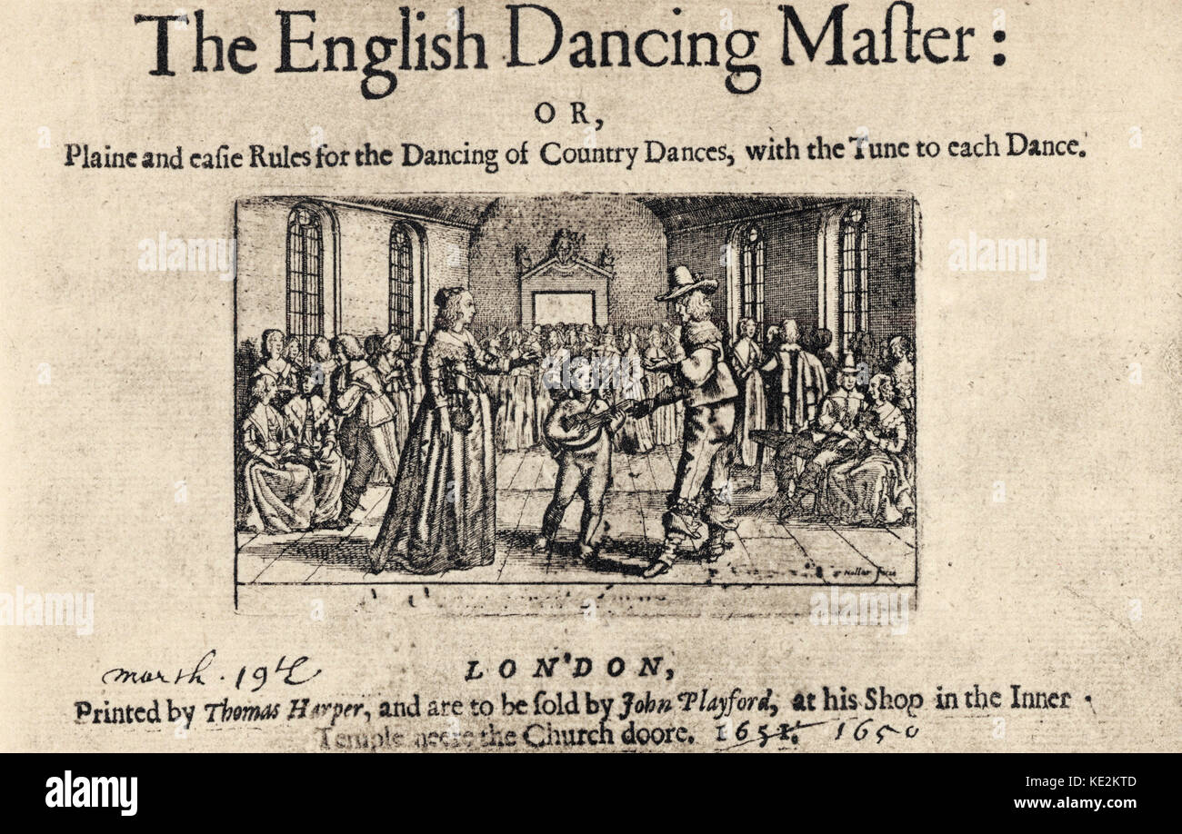 "The English Dancing Master" - Titelblatt der ersten Ausgabe der tanzenden Handbuch von John playford veröffentlicht. Seite liest, "Die English Dancing Master: oder, schlicht und frühen Regeln für das Tanzen der Country Dances, mit der Melodie zu jedem Tanz. Gedruckt von Thomas Harper, und von John playford, an seinem Geschäft in den Inneren Tempel verkauft zu werden, in der Nähe der Kirche, 1651. JP: Englisch Verlag, 1623 - 1686. Stockfoto