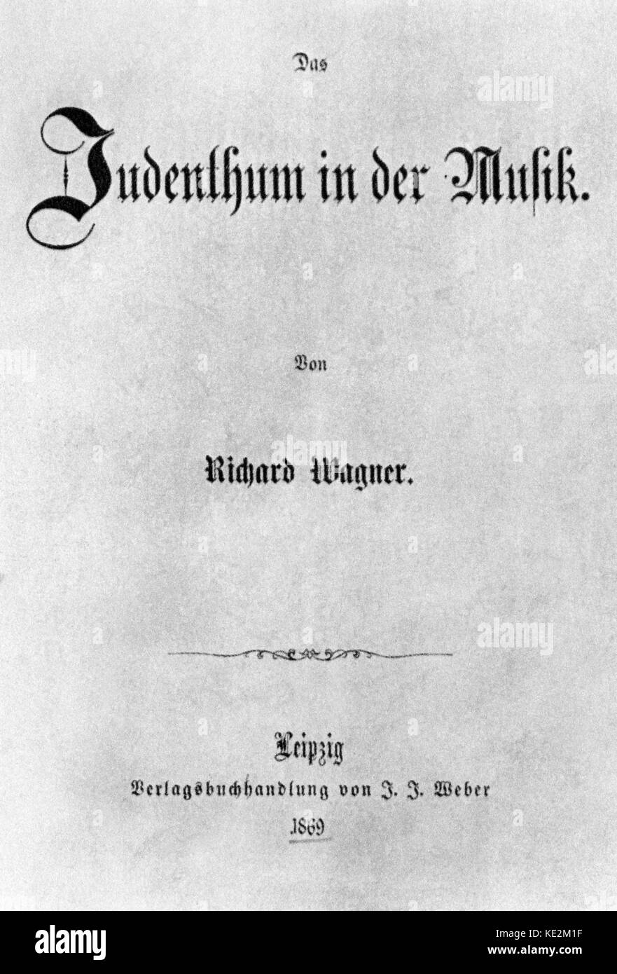 Essay von Richard Wagner. "Das judenthum in der Musik" ("das Judentum in der Musik"). Ursprünglich in der Neuen Zeitschrift für Musik (NZM) in Leipzig unter dem Pseudonym "K. veröffentlicht. Freigdank'. 1869. Essay gegen die Juden im Allgemeinen und die Komponisten Giacomo Meyerbeer und Felix Mendelssohn im Besonderen. Als ein wichtiger Meilenstein in der Geschichte des deutschen Antisemitismus betrachtet. Stockfoto