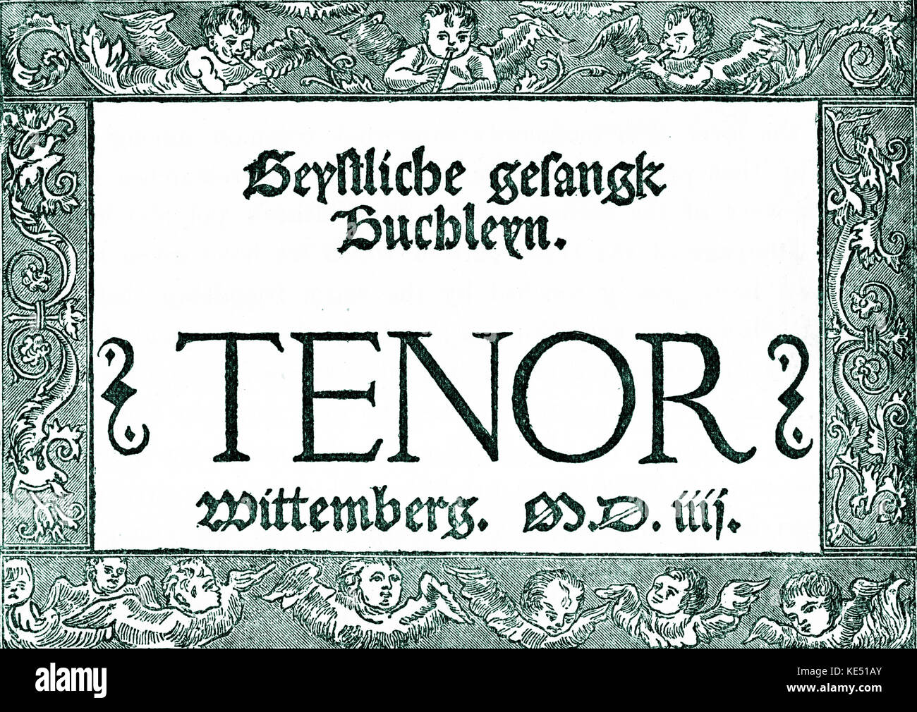 Johann Walther - Titelseite der Punktzahl der deutsche Komponist" Wittenberg Heiligen Song Book". Tenor teil. JW: 1496-1570. War einer der ersten Komponisten in der Lutherischen Kirche. Stockfoto
