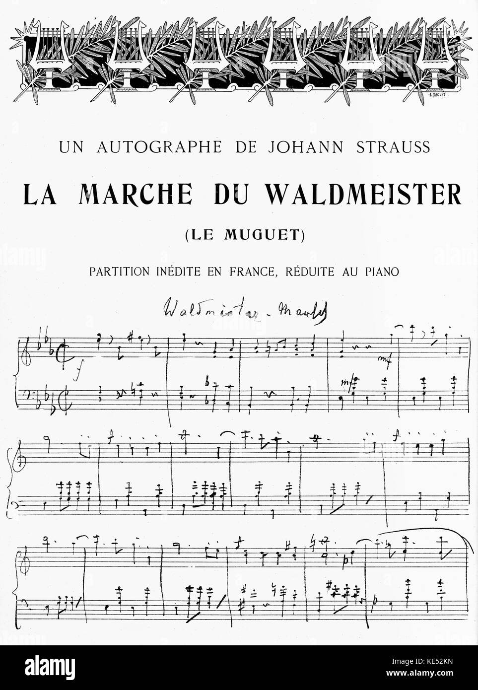 'Le Marche du Waldmeister' - handschriftliches Manuskript -" von Johann Strauss (II). (Klavierauszug). Der oesterreichische Komponist, Dirigent und Violinist: 1825-1899. Stockfoto