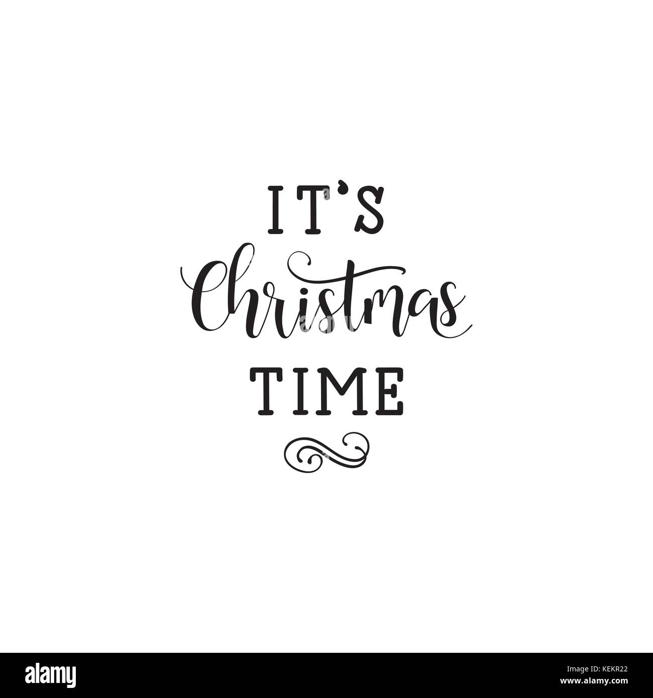 Es ist Weihnachten. Weihnachtsfeiertag vector Drucken. Schwarze Schrift Hand geschriebenen Text Es ist Weihnachten. Weihnachtsfeiertag vector Drucken. Schwarze Schrift Hand geschriebenen Text