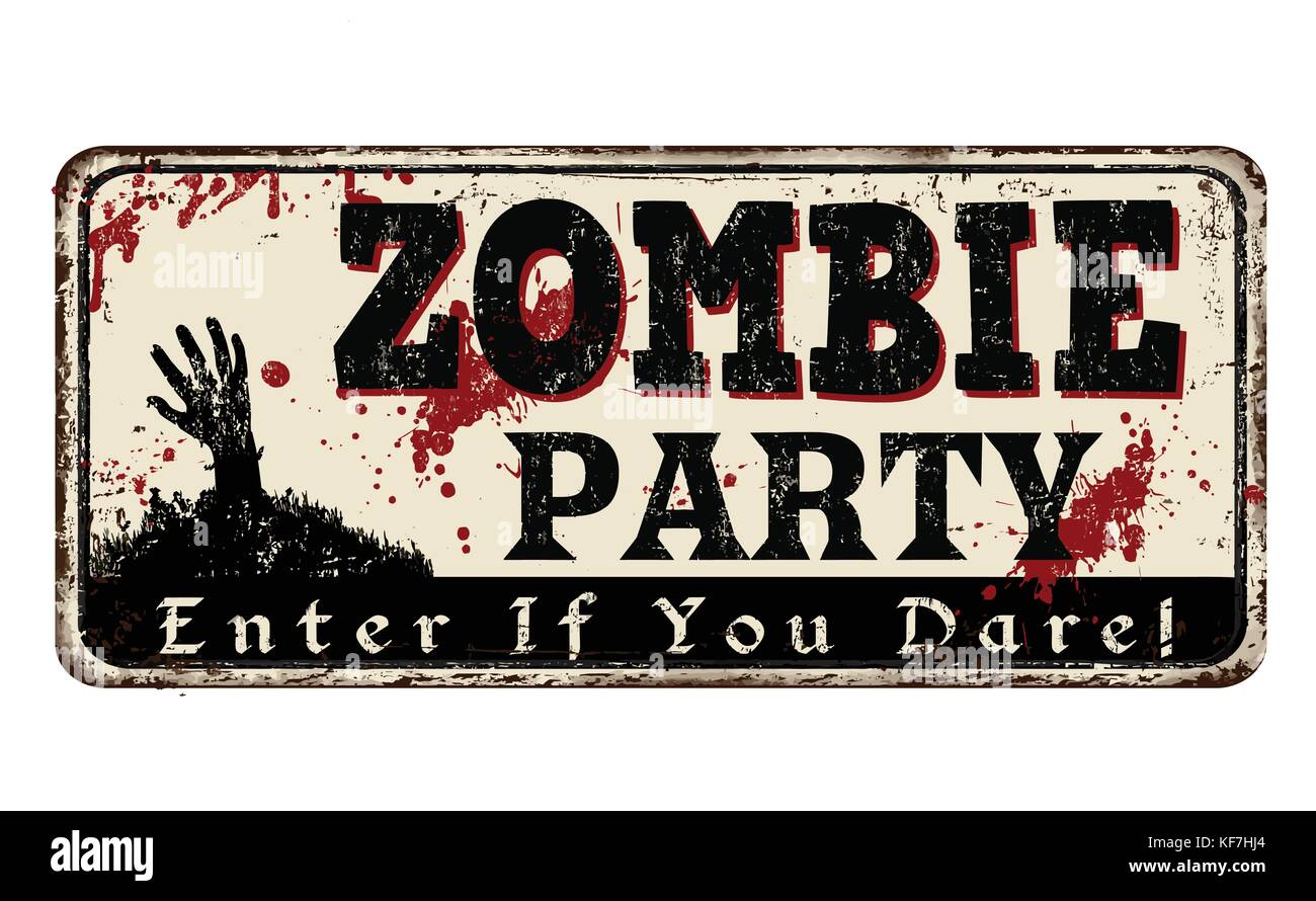 Zombie party Oldtimer rostiges Metall Zeichen auf weißem Hintergrund, Vector Illustration Stock Vektor