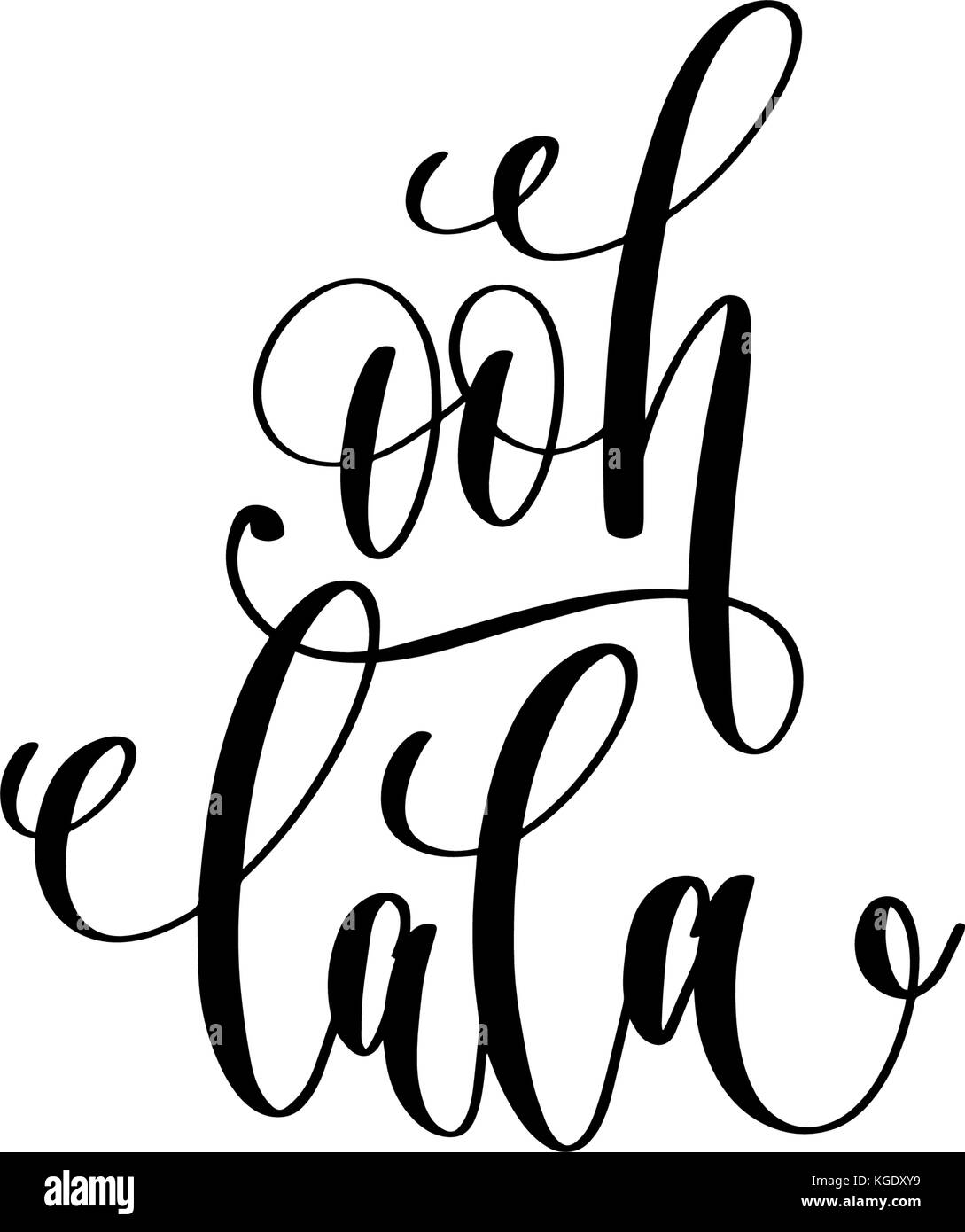 Ooh lala - Französisch beliebte Zitat hand Schriftzug Moderne Typografie Stock Vektor