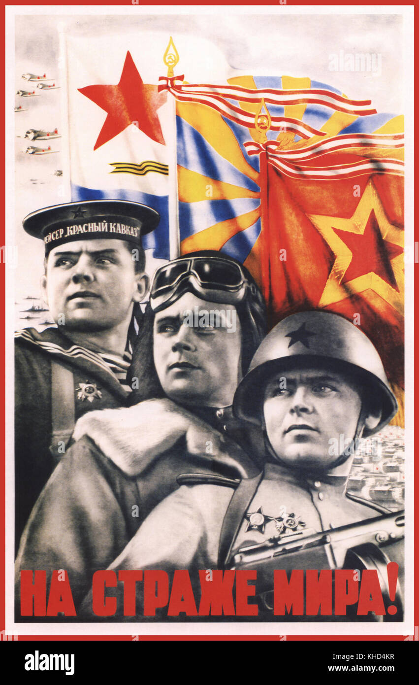 Jahrgang 1948 Sowjetunion Propaganda Poster mit den drei Services Flags, die der Sowjetunion, der russischen Luftwaffe, der Roten Armee und der russischen Marine. 'Guard über Frieden!" Stockfoto