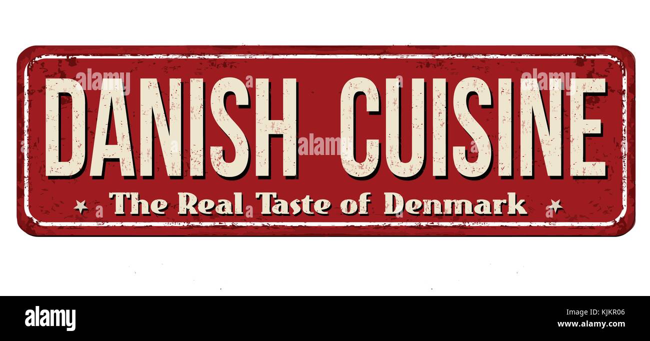 Die dänische Küche vintage rostiges Metall Zeichen auf weißem Hintergrund, Vector Illustration Stock Vektor