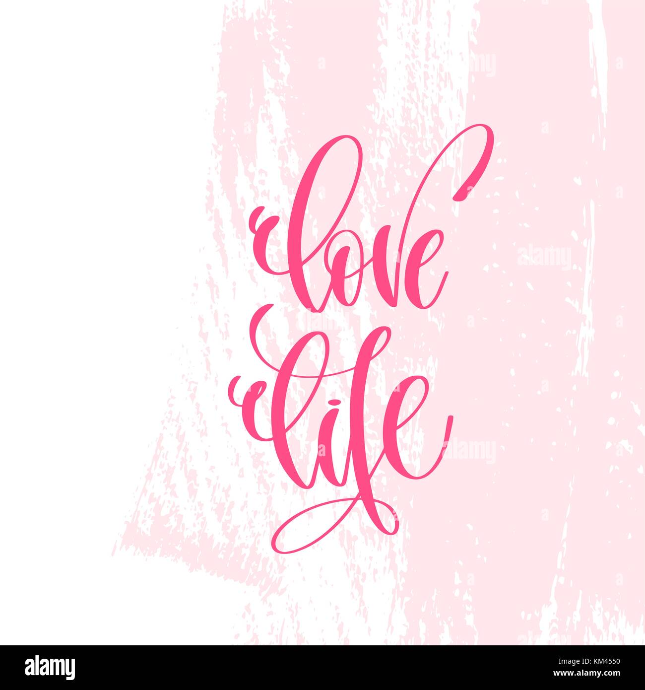 Liebe das Leben hand Schrift Poster auf rosa Pinselstrich Muster Stock Vektor