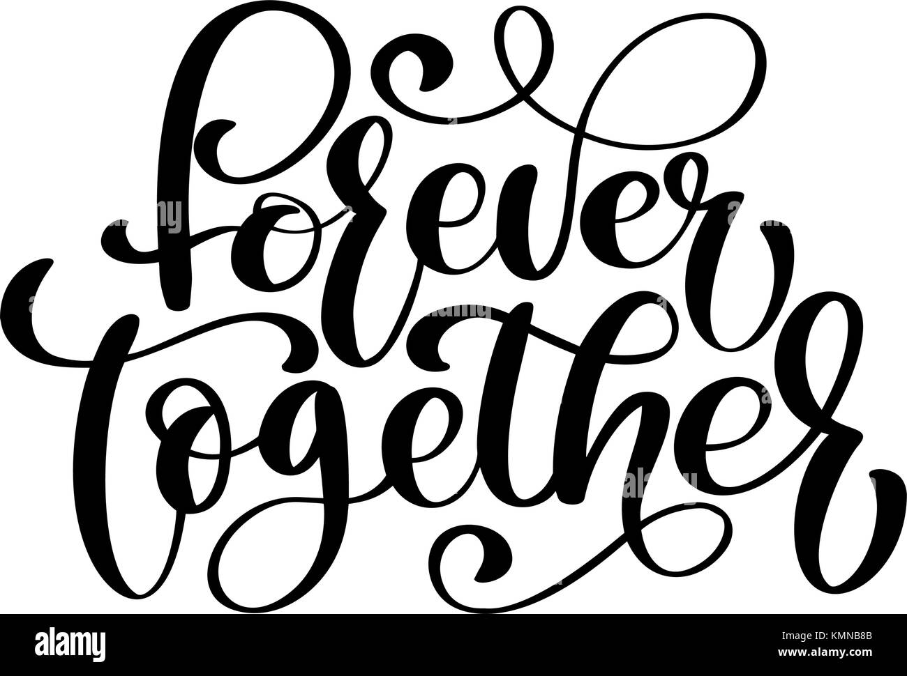 Für immer zusammen Text. Phrase für Valentines Tag. Pinsel hand gezeichnet Phrase auf weißem Hintergrund. Kalligraphie Pinsel script. foto Overlay. Typografie für Banner, Poster oder Kleidung Design. Vector Illustration Stock Vektor