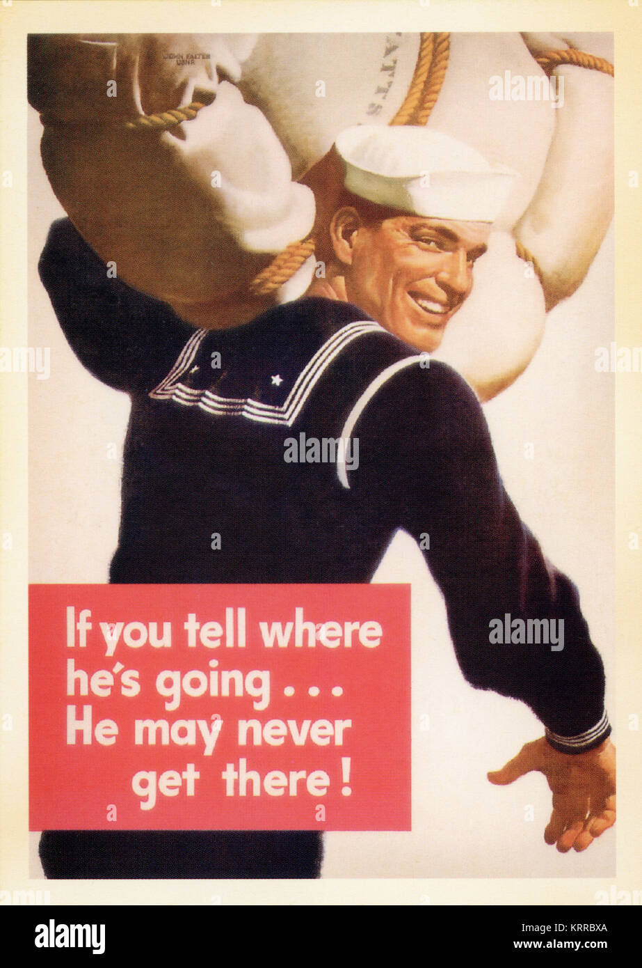 Uns Vintage Poster Karte - während des Zweiten Weltkrieges Ⅱ gedruckt. - Wenn sie sagen wo er wird...., er kann nie es bekommen! Stockfoto