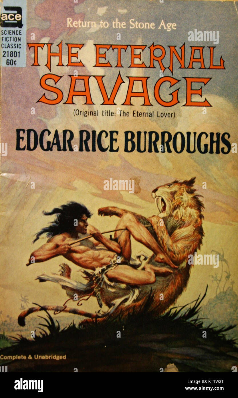Das vordere Cover von *Eternal Savage* von Edgar Rice Burroughs zeigt ein Vintage-Design, das das Adventure-Genre und die Ära widerspiegelt, in der das Buch geschrieben wurde. Burroughs’ Werke sind ikonisch in der Abenteuerfiktion des frühen 20. Jahrhunderts. Stockfoto