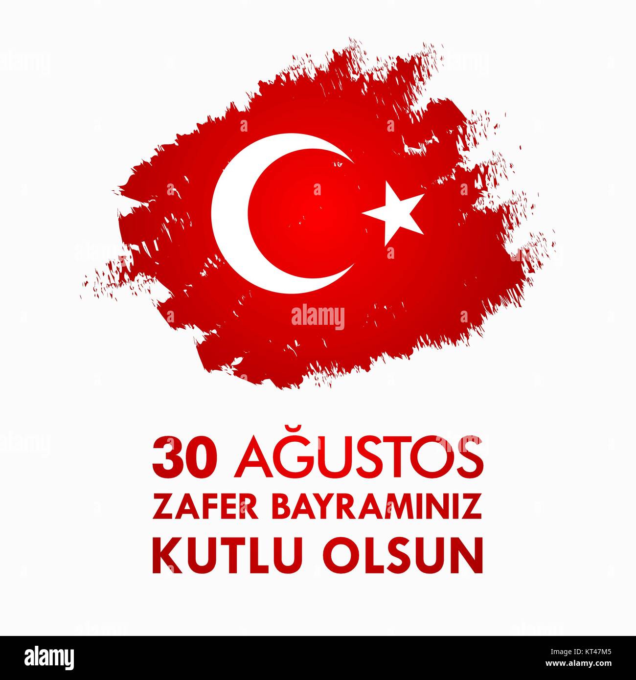 30 Agustos Zafer Bayrami. Übersetzung: August 30 Feier des Sieges und der Nationale Tag in der Türkei. Stock Vektor