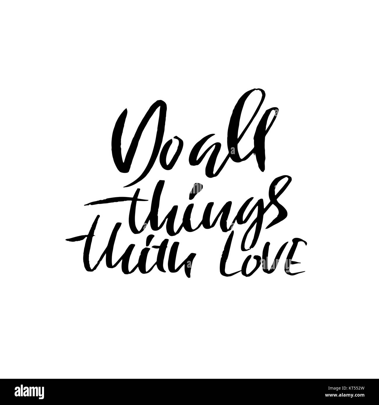 Tut alles mit Liebe. Kalligraphie Angebot drucken. Vector Illustration. Schriftzug motivation Phrase. Alle mit Leidenschaft Stock Vektor