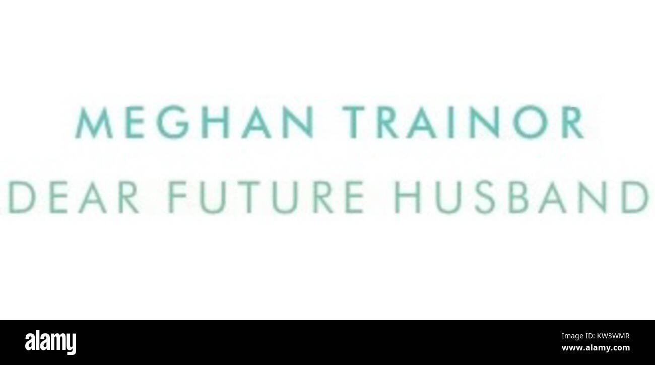 Das Logo „Dear Future Ehemann“ ist mit Meghan Trainors populärem Lied assoziiert, das für seinen eingängigen Text und seine fröhliche Melodie bekannt ist. Das Logo repräsentiert das Branding des Songs und seinen Platz in der zeitgenössischen Popmusik-Kultur. Stockfoto