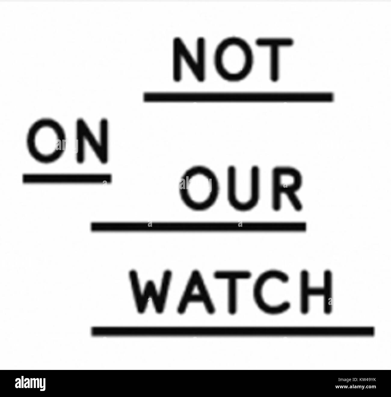 Das Logo „Not on our Watch Project“ steht für eine globale Initiative zur Verhinderung von Menschenrechtsverletzungen. Das Projekt konzentriert sich auf die Sensibilisierung und Mobilisierung von Maßnahmen zum Schutz gefährdeter Bevölkerungsgruppen vor Ungerechtigkeit und Gewalt. Stockfoto