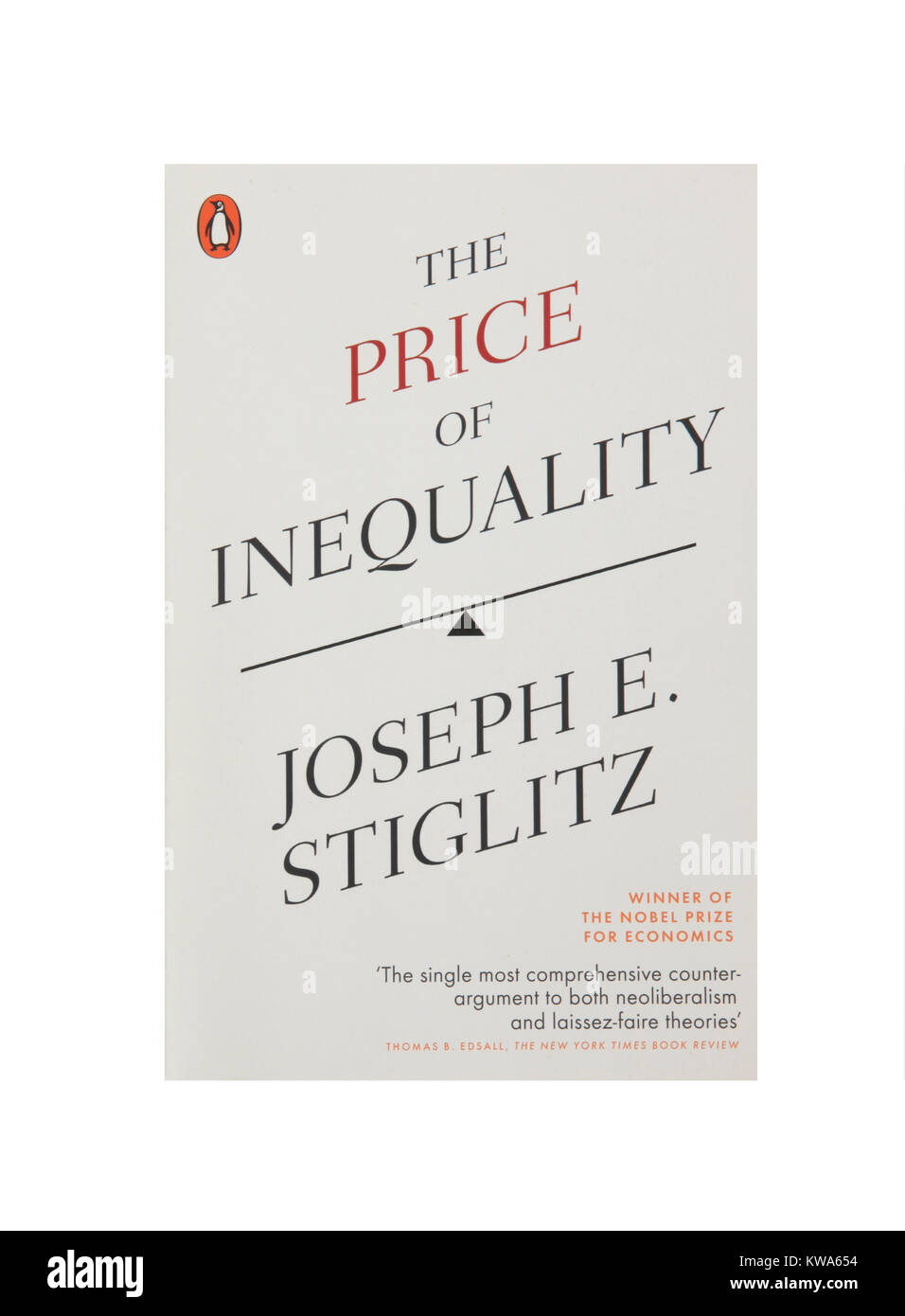 Das Buch, der Preis der Ungleichheit von Joseph E Stiglitz Stockfoto