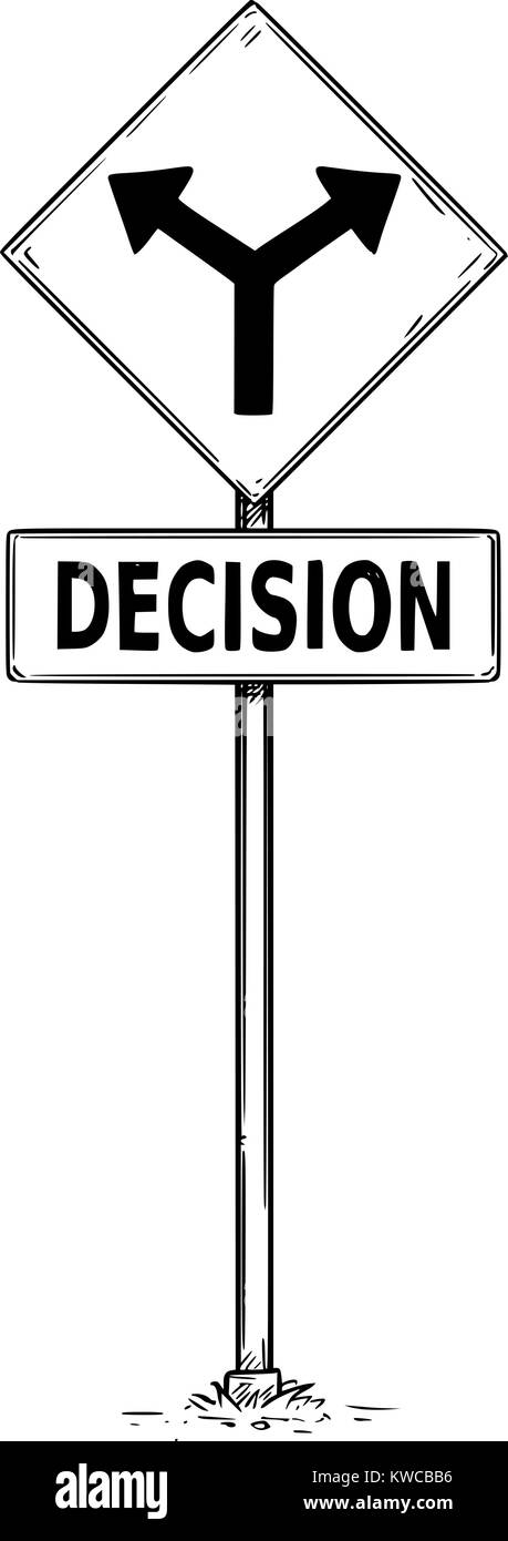 Vektor Zeichnung der Gabel in der Straße Pfeil Zeichen mit Entscheidung Text. Stock Vektor