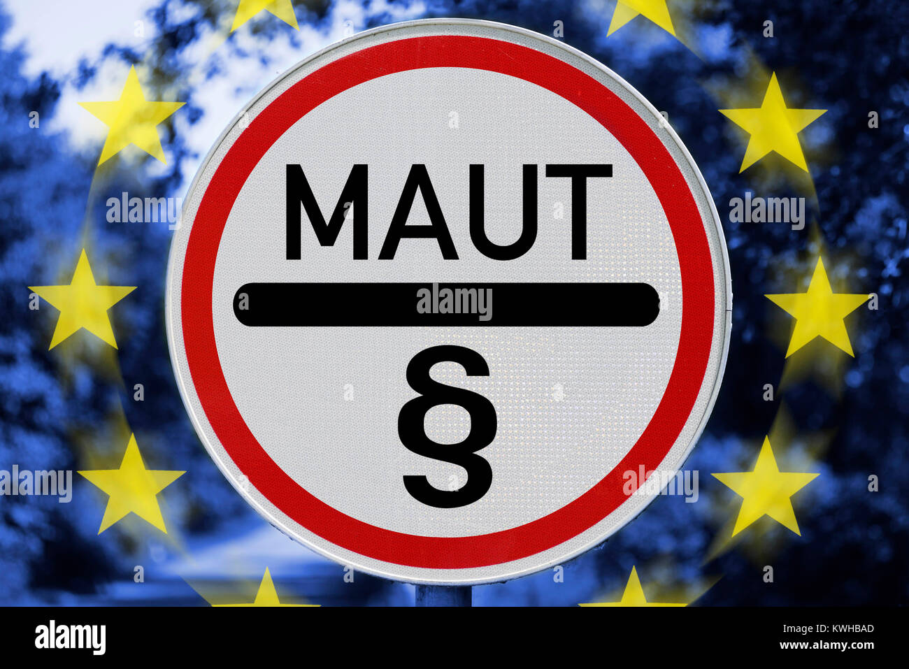 Maut-Schild mit den Abschnitt Schildern und EU-Sternen, EU stoppt deutschen Pkw Pkw-Maut, Maut-Schild Mit der Paragraphenzeichen Und EU-Sterne, EU stoppt Stockfoto
