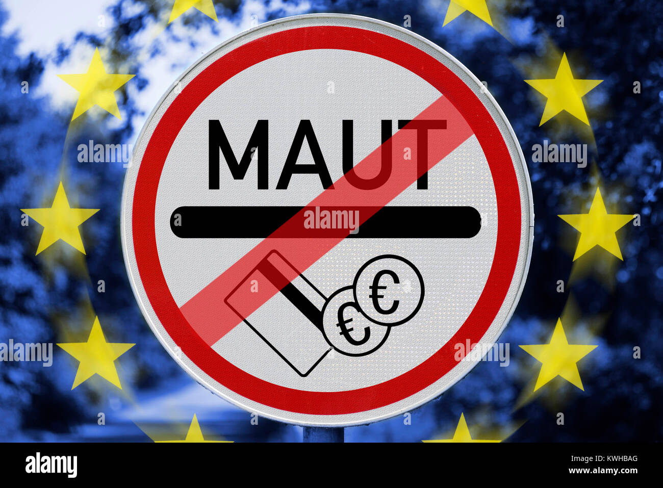 Maut Zeichen und EU-Sterne durchgestrichen, stoppt die EU deutschen Pkw Pkw-Maut, Durchgestrichenes Maut-Schild Und EU-Sterne, EU Stoppt Deutsche PKW-Maut Stockfoto
