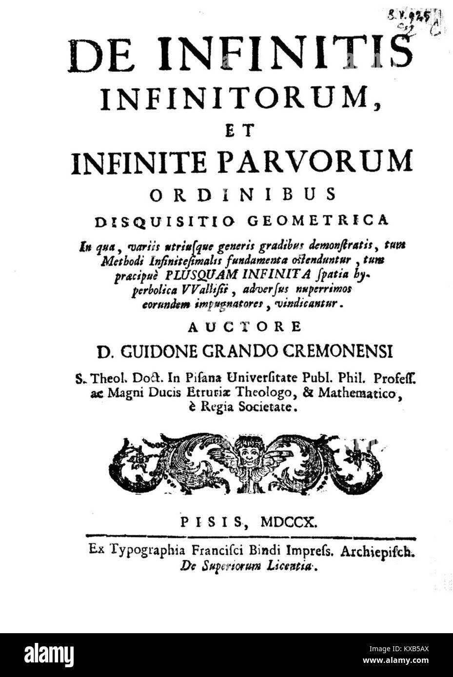 Ein mathematisches Werk von Grandi aus dem Jahr 1710 mit dem Titel „de infinitis infinitorum, et infinite parvorum ordinibus disquisitio geometrica“, das unendliche und unendliche Größen in der Geometrie erforscht. Stockfoto