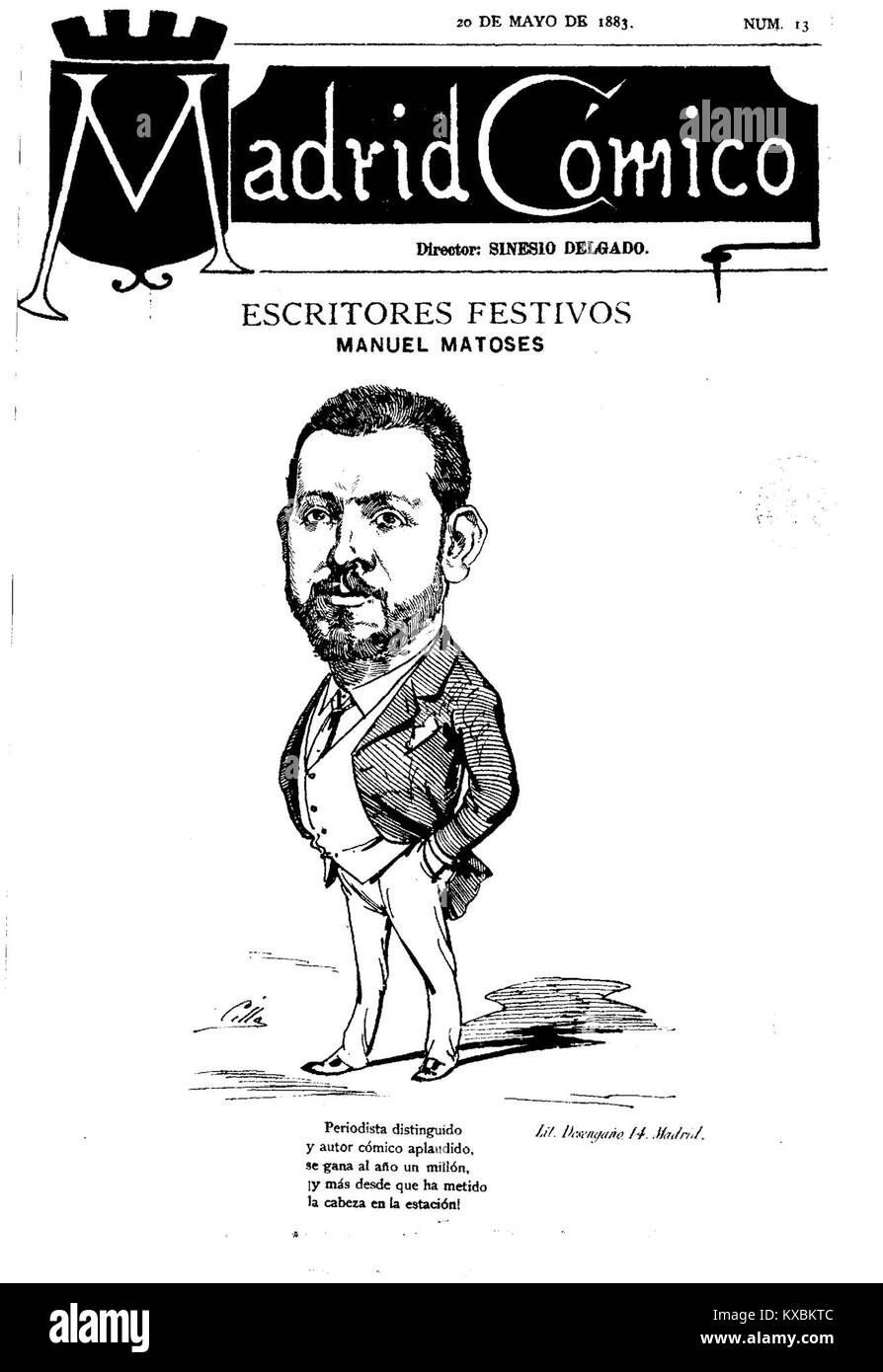 Dies ist das Titelbild der spanischen Satirezeitschrift Madrid Cómico, Ausgabe vom 20. Mai 1883, mit einer Karikatur des Schriftstellers Manuel Matoses von Ramón Cilla, die den spanischen Humor und die Illustrationstradition des späten 19. Jahrhunderts widerspiegelt. Stockfoto